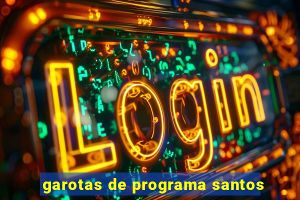 garotas de programa santos